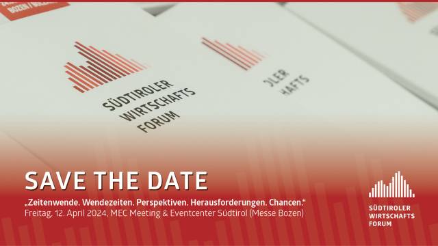 Save the date: Das Südtiroler Wirtschaftsforum findet am 12. April 2024 in Bozen statt. ©Ingrid Heiss