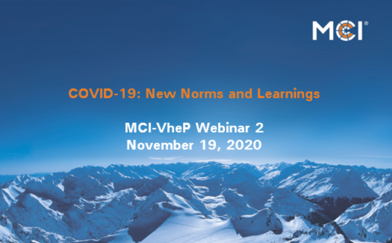 <p>MCI-VheP Joint Webinars on Covid-19: New Norms & Learnings. © MCI</p>